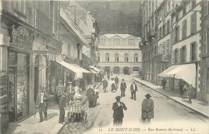 CPA FRANCE 63 " Le Mont Doré, Rue Ramon Bertrand".