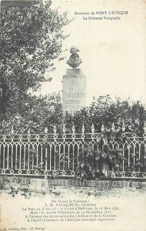 CPA FRANCE 14 " Environs de Pont l'Evêque, La Colonne Vauquelin". /CHIMISTE