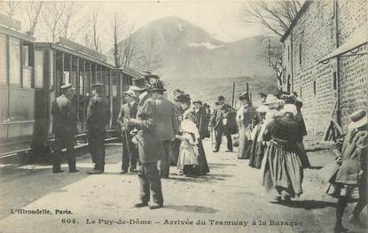 CPA FRANCE 63 "Le Puy de Dôme, Arrivée du tramway à la Barraque". / TRAMWAY