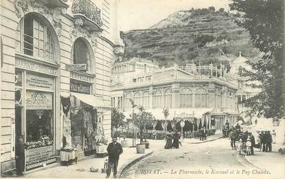 CPA FRANCE 63 "Royat, La pharmacie, le Kursaal et le Puy Charteix".