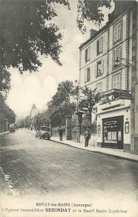 CPA FRANCE 63 "Royat les Bains, L'agence Immobilière Serindat et le Boulevard Bazin Supérieur".