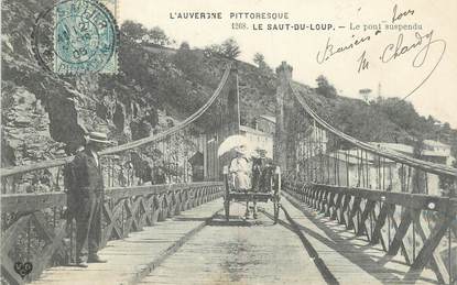 CPA FRANCE 63 "Le Saut du Loup, Le pont suspendu".