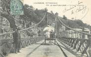 63 Puy De DÔme CPA FRANCE 63 "Le Saut du Loup, Le pont suspendu".
