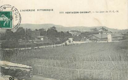 CPA FRANCE 63 " Vertaizon Chignat, La gare du PLM".