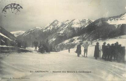 CPA FRANCE 65 " Cauterets, Réunions des skieurs à Cambasque".