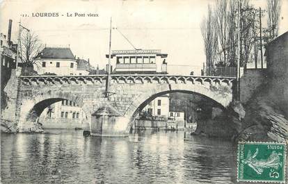 CPA FRANCE 65 " Lourdes, Le Pont Vieux ". / TRAM