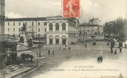 CPA FRANCE 46 " Cahors, Le lycée, le monument Gambetta et la bibliothèque".