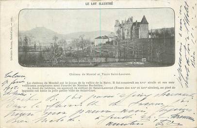 CPA FRANCE 46 " Vallée de la Bave, Le château de Montal et les tours St Laurent".