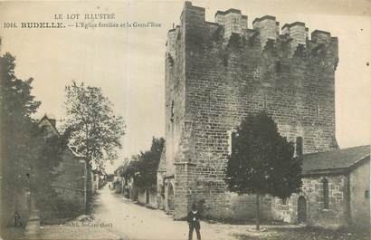 CPA FRANCE 46 "Rudelle, L'église fortifiée et la grande rue".