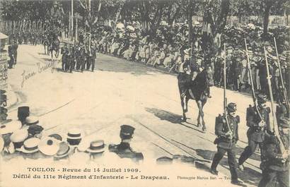 CPA FRANCE 83 " Toulon, Revue du 14 juillet 1909, défilé du 11ème régiment d'infanterie".