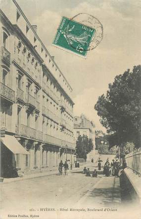 CPA FRANCE 83 " Hyères, Hôtel Métropole, Boulevard d'Orient".