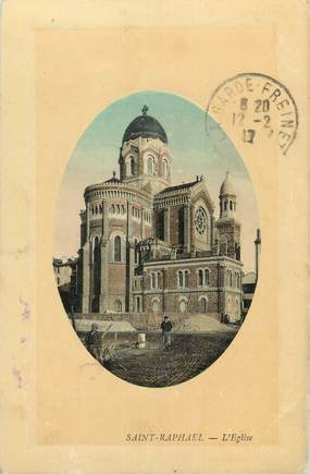 CPA FRANCE 83 " St Raphaël, L'église".