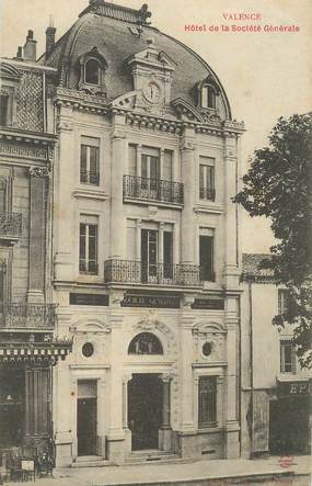 CPA FRANCE 26 "Valence , Hotel de la banque Société générale"