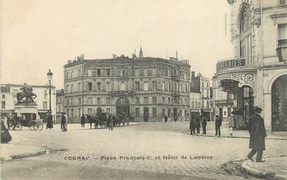 CPA FRANCE 16 " Cognac, Place François 1er et l'Hôtel de Londres".