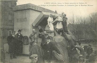 CPA FRANCE 57 "Metz, Statue renversée de Frédéric III"