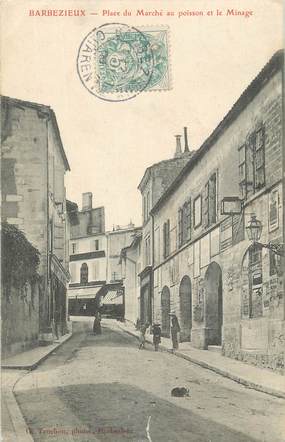 CPA FRANCE 16 "Barbezieux, Place du marché au poisson et le minage".