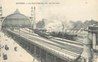 CPA BELGIQUE "Anvers, la gare centrale" / TRAIN