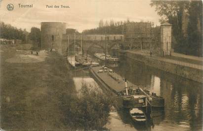 CPA BELGIQUE "Tournai, Pont des Trous" / PENICHE / BATELLERIE