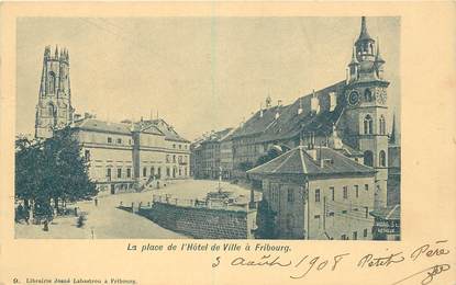 CPA SUISSE "Fribourg, la place de l'Hotel de ville"