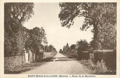 CPA FRANCE 50 "Saint Malo de la Lande, Route de la Martinière".