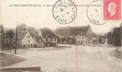 CPA FRANCE 27 " La Vieille Lyre, La place de l'église, le monument aux morts".