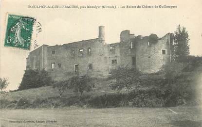 CPA FRANCE 33 "Saint Sulpice de Guilleragues près Monségur, les ruines du chateau"