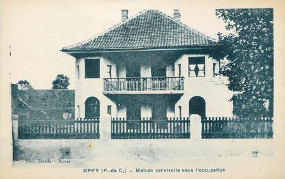 CPA FRANCE 62 " Oppy, Maison construite sous l'occupation".