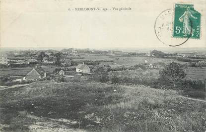 CPA FRANCE 62 " Merlimont Village, Vue générale".
