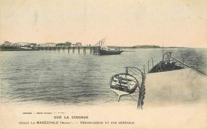 CPA FRANCE 33 "La Maréchale, débarcadère et vue générale"