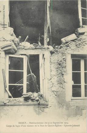 CPA FRANCE 54 "Nancy, Bombardement des 09 et 10 septembre 1914, Une maison rue des Quatre Eglises".