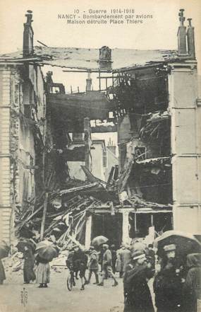 CPA FRANCE 54 "Nancy, Bombardement des 09 et 10 septembre 1914 une maison Place Thiers".