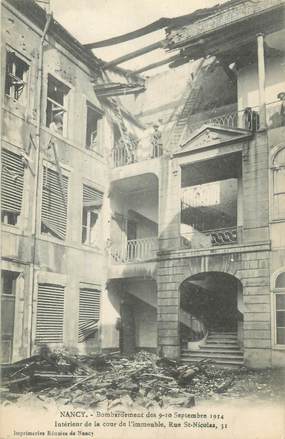 CPA FRANCE 54 "Nancy, Bombardement des 09 et 10 septembre 1914, Intérieur de la cour d'un immeuble rue St Nicolas'".