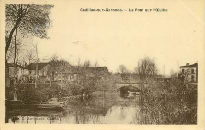 CPA FRANCE 33 "Cadillac sur Garonne, le Pont sur l'Oeuille"