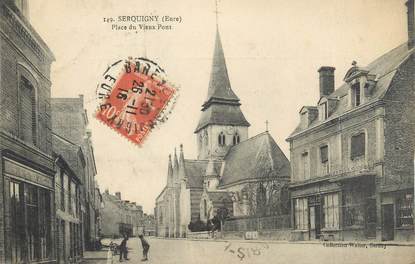 CPA FRANCE 27 " Serquigny, Place du Vieux Pont".