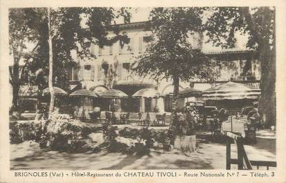 CPA FRANCE 83 " Brignoles, Hôtel Restaurant du Château Tivoli, RN 7".