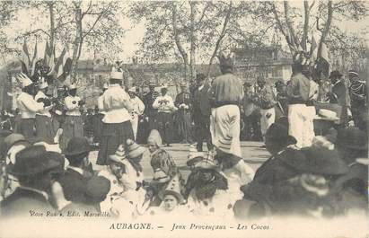 CPA FRANCE 13 "Aubagne, Le carnaval, Jeux Provencaux, les Cocos".