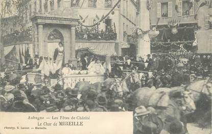 CPA FRANCE 13 "Aubagne, Les Fêtes de la Charité, Le char de Mireille".