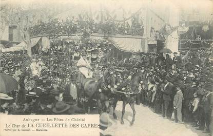 CPA FRANCE 13 "Aubagne, Les Fêtes de la Charité, Le char de la cueillette des câpres".