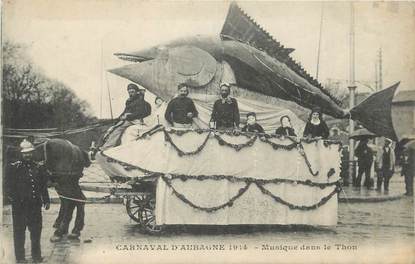 CPA FRANCE 13 "Aubagne, Le carnaval, Musique dans le thon".