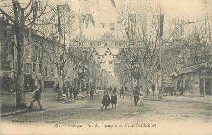 CPA FRANCE 13 "Aubagne, L'arc de triomphe au Cours Barthélémy".