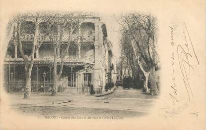 CPA FRANCE 13 "Salon, Cercle des Arts et Métiers et Cours Léopold".