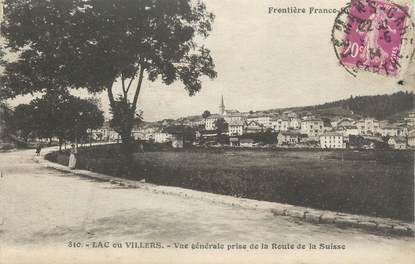 CPA FRANCE 25 "Lac ou Villers, Vue générale prise de la route de la Suisse".