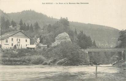 CPA FRANCE 25 "La Goule, Le pont et le bureau des douanes".
