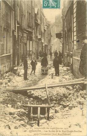 CPA FRANCE 25 "Besançon, Les ravins de la rue Claude Pouilllet'. / INONDATIONS de janvier 1910