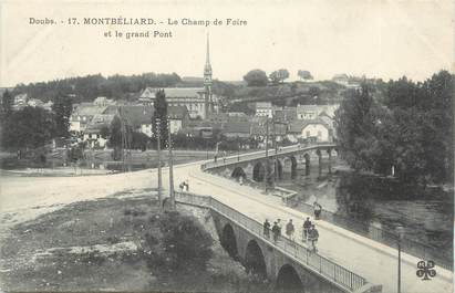 CPA FRANCE 25 " Montbéliard, Le champ de foire et le grand pont".