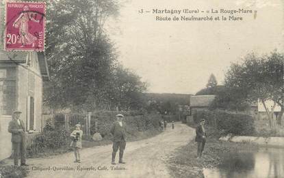 CPA FRANCE 27 "Martagny, La Rouge Mare, Route de Neufmarché et la Mare".