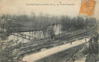 CPA FRANCE 27 "Heudreville sur Eure, La vieille passerelle".