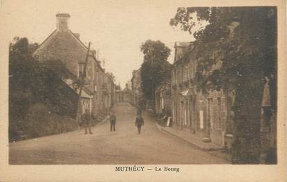 CPA FRANCE 14 "Mutrécy, Le Bourg".