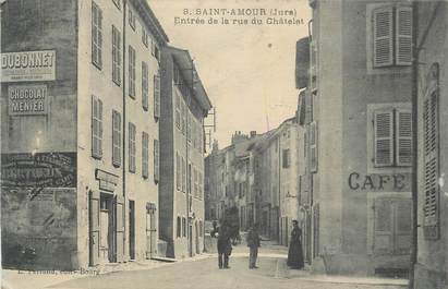 CPA FRANCE 39 "St Amour, Entrée de la rue du Châtelet".