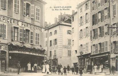 CPA FRANCE 39 "St Claude, La rue du Marché".